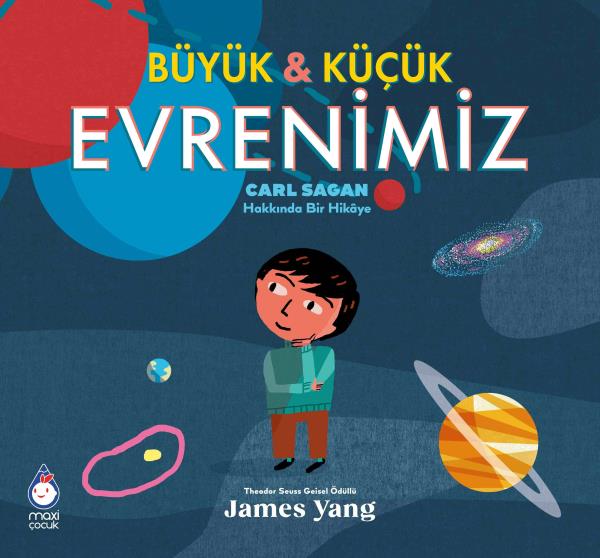 Büyük ve Küçük Evrenimiz: Carl Sagan Hakkında Bir Hikâye