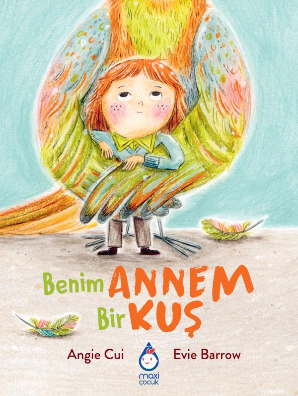 Benim Annem Bir Kuş 